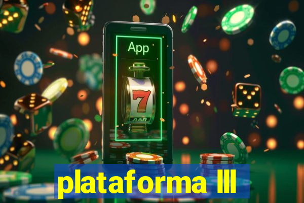 plataforma lll